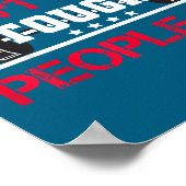 Touch Times Don't Last, Only Tough People Do Bodyb Poster (Ecke)