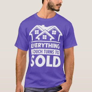 Touch verkauft lustiges Echtes Anwesen Agent Gesch T-Shirt