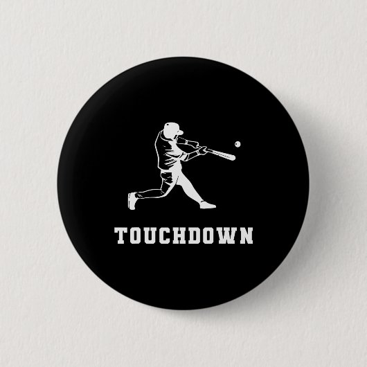 Touchdown Baseball Humor Lustiger Touchdown Baseba Button (Vorderseite)