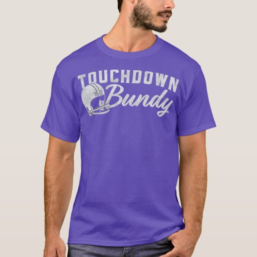 Touchdown Bundy T-Shirt (Vorderseite)