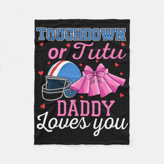 Touchdown oder Tutu Daddy liebt dich Football Ba  Fleecedecke (Vorderseite)