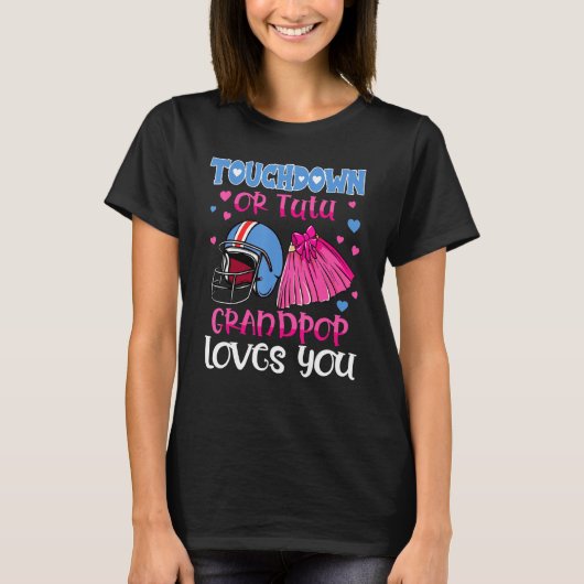 Touchdown oder Tutu Grandpop Lieben, die Sie Fußba T-Shirt (Vorderseite)