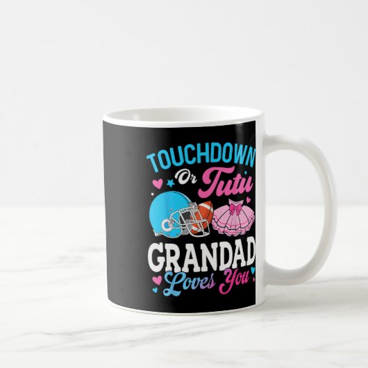 Touchdown oder Tutu Opa liebt dich Geschlechtsenth Kaffeetasse (Rechts)