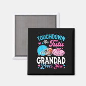 Touchdown oder Tutu Opa liebt dich Geschlechtsenth Magnet (Vorderseite/Rückseite)