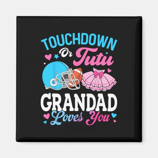 Touchdown oder Tutu Opa liebt dich Geschlechtsenth Magnet (Vorne)