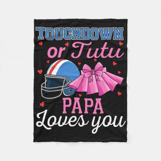 Touchdown oder Tutu Papa liebt dich Football Gesch Fleecedecke (Vorderseite)
