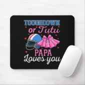 Touchdown oder Tutu Papa liebt dich Fußball Geschl Mousepad (Mit Mouse)