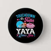 Touchdown Oder Tutu Yaya liebt dich Geschlecht ent Button (Vorderseite)