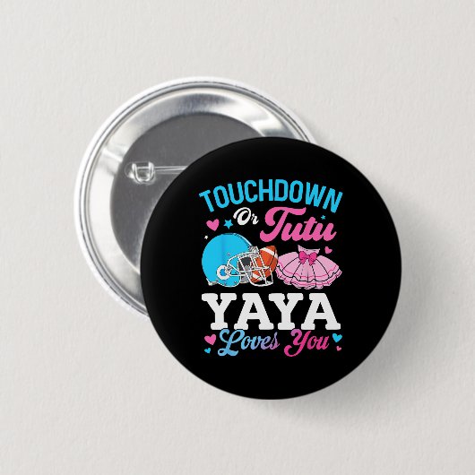 Touchdown Oder Tutu Yaya liebt dich Geschlecht ent Button (Vorne & Hinten)