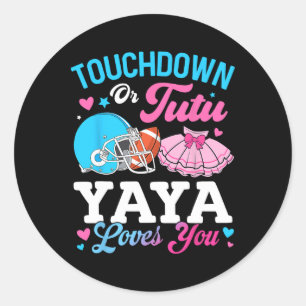 Touchdown Oder Tutu Yaya Liebt Dich Geschlecht Ent Runder Aufkleber