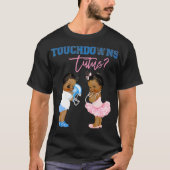 Touchdown oder Tutus Gender Reveal Baby Dusche T-Shirt (Vorderseite)