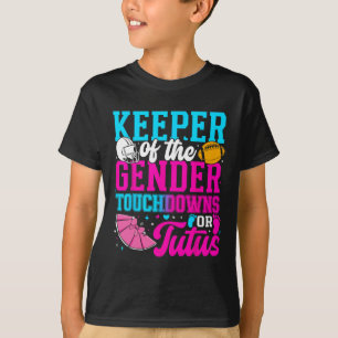 Touchdown oder Tutus Lustiger Hüter des Geschlecht T-Shirt