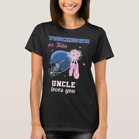 Touchdown Or Tutu Uncle Loves You Gender Reveal Bo T-Shirt (Vorderseite)