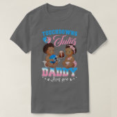 Touchdowns oder Tutus Daddy Lieben Sie Geschlecht T-Shirt (Design vorne)