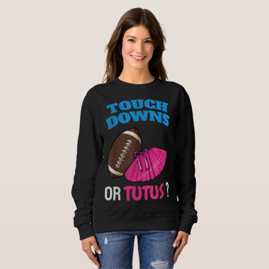 Touchdowns oder Tutus Funny Gender Reveal Football Sweatshirt (Vorne ganz)