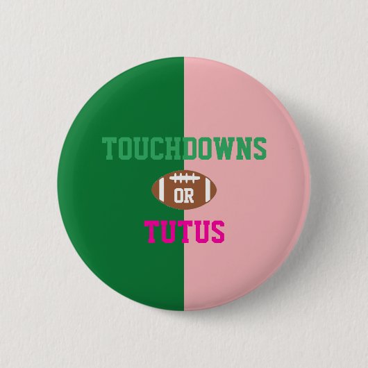 Touchdowns oder Tutus Gender Reveal Button (Vorderseite)