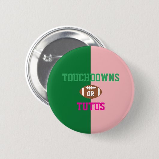 Touchdowns oder Tutus Gender Reveal Button (Vorne & Hinten)