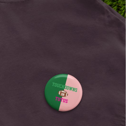 Touchdowns oder Tutus Gender Reveal Button