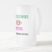 Touchdowns oder Tutus Gender Reveal Mattglas Bierglas (VorderseiteRechts)