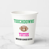 Touchdowns oder Tutus Gender Reveal Pappbecher (Vorderseite)