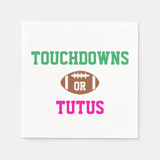 Touchdowns oder Tutus Gender Reveal Serviette (Vorderseite)