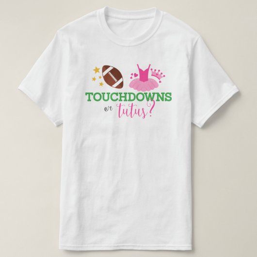 Touchdowns oder Tutus Gender Reveal T-Shirt (Design vorne)