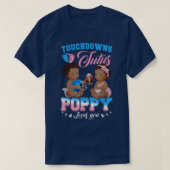 Touchdowns oder Tutus Poppy Lieben Sie Geschlecht T-Shirt (Design vorne)