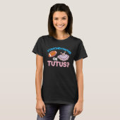 Touchdowns oder Tutus Schwangerschaft Geschlechtsv T-Shirt (Vorne ganz)