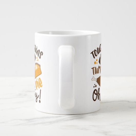 Touchdowns Türkei & Pie | Oh, Jumbo-Tasse (Rückseite)