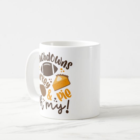 Touchdowns Türkei & Pie | Oh, Kaffeetasse (Vorderseite Links)
