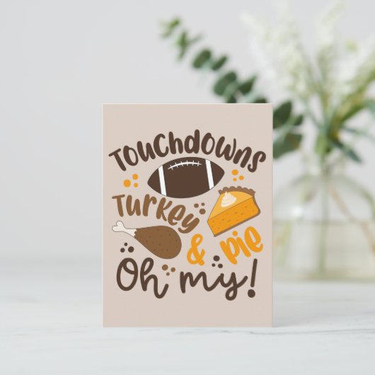Touchdowns Türkei & Pie | Oh, Postkarte (Stehend Vorderseite)
