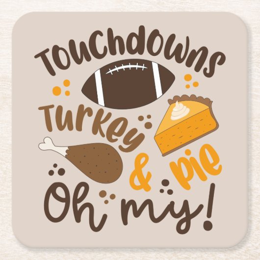 Touchdowns Türkei & Pie | Oh, Rechteckiger Pappuntersetzer (Vorderseite)