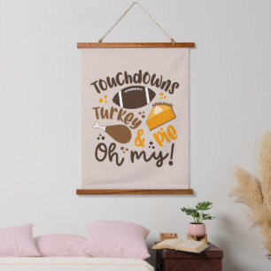 Touchdowns Türkei & Pie Oh, Wandteppich Mit Holzrahmen
