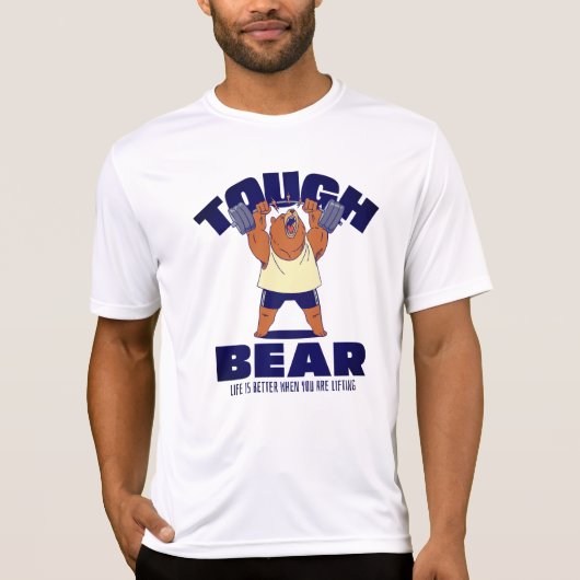 Tough Bären Life T-Shirt (Vorderseite)