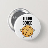 Tough Cookie Funny Cookie Puff Button (Vorne & Hinten)