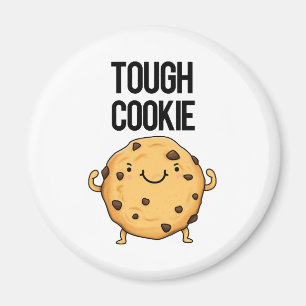 Tough Cookie Funny Cookie Puff Magnet