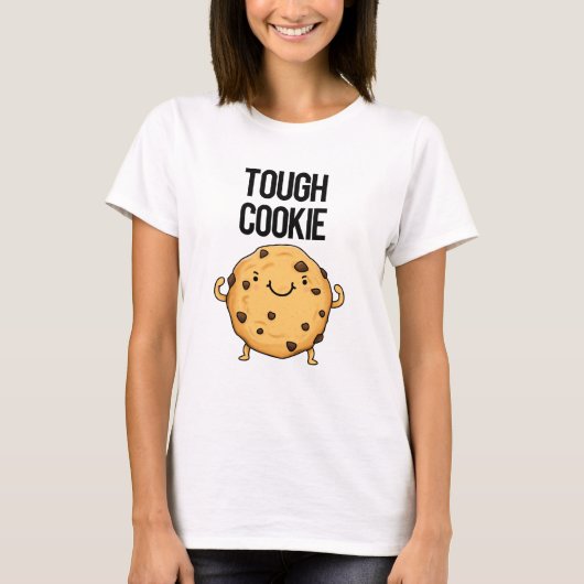 Tough Cookie Funny Cookie Puff T-Shirt (Vorderseite)