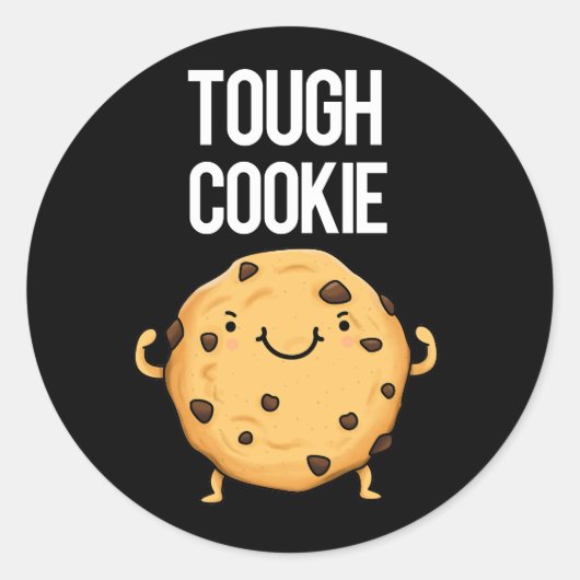 Tough Cookie Funny Cookie Pun Dark BG Runder Aufkleber (Vorderseite)