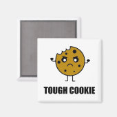 Tough Cookie Funny Magnet (Vorderseite/Rückseite)