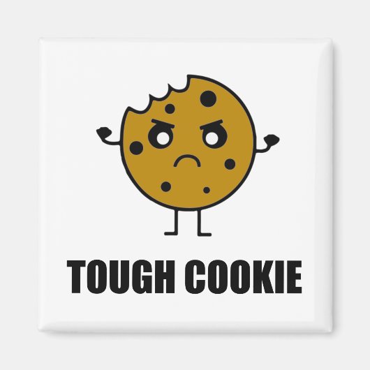 Tough Cookie Funny Magnet (Vorne)