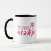 Tough Cookie-Tasse Tasse (Links)