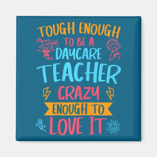 Tough Enough To Be A Daycare Teacher Funny Daycare Magnet (Vorne)