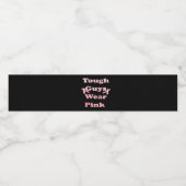 Tough Guys Wear Pink Wasserflaschenetikett (Einzelnes Label)