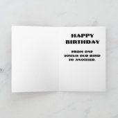 Tough Old Bird Birthday Card Karte (Innenseite)