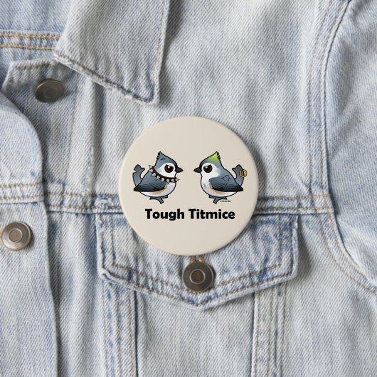 Tough Titmice Button (Beispiel)