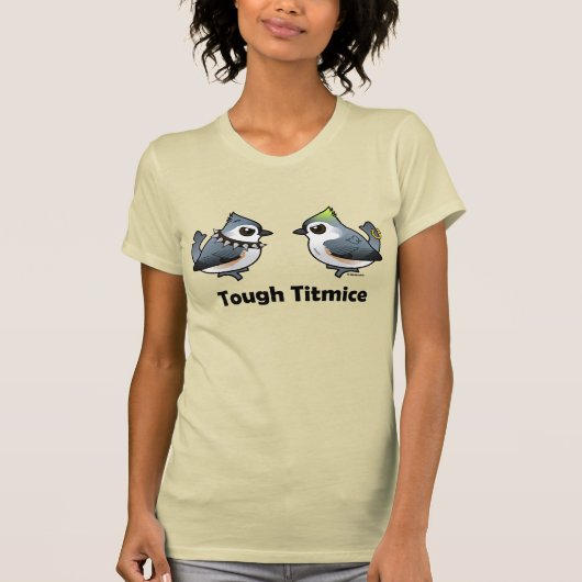 Tough Titmice T-Shirt (Vorderseite)