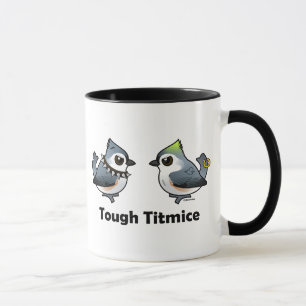 Tough Titmice Tasse