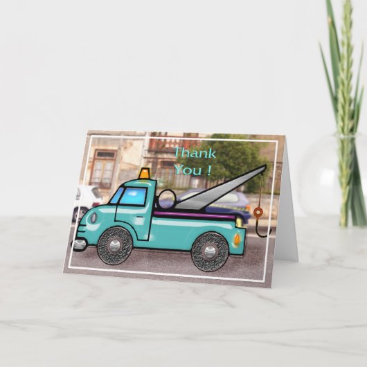 Tough Tow Truck auf der Straße Danke (Vorderseite)