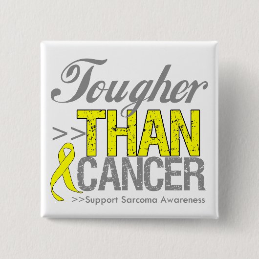 Tougher als Cancer - Sarcoma Button (Vorderseite)