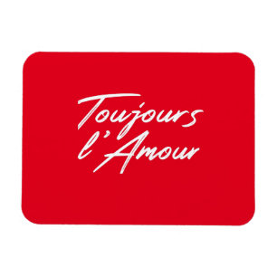 Toujours l'Amour - Ewige Liebe für Hochzeiten Magnet